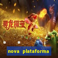 nova plataforma pagando muito